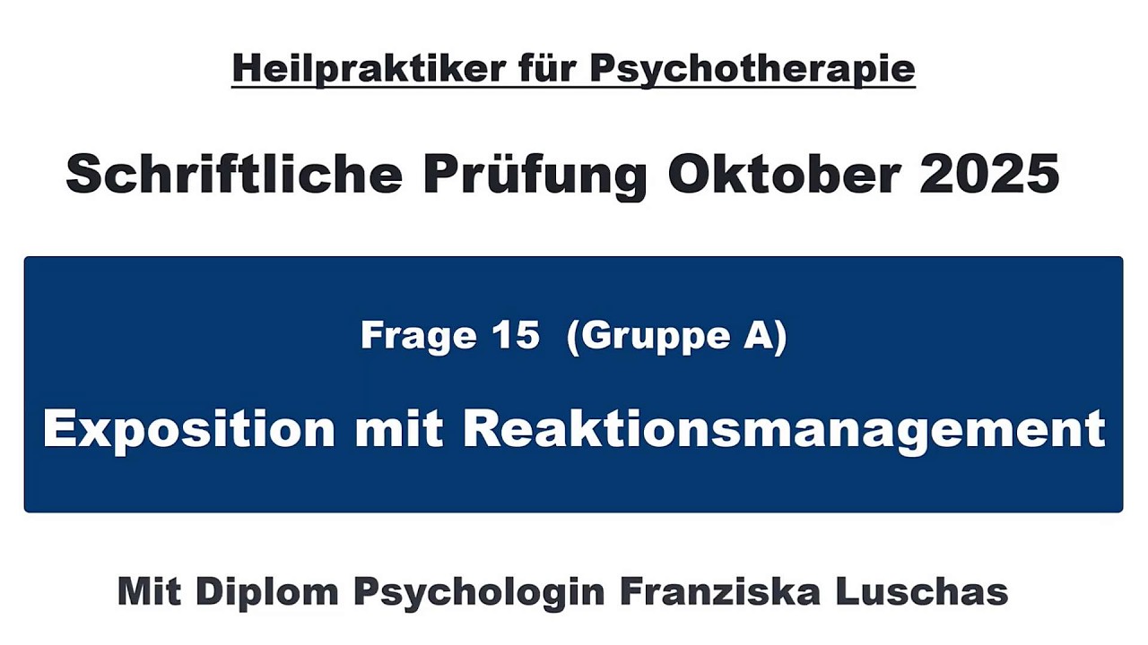 Zwang: Exposition mit Reaktionsmanagement | HP Psych Okt. 2025 | Frage 15 | HeilpraktikerErfolg.de