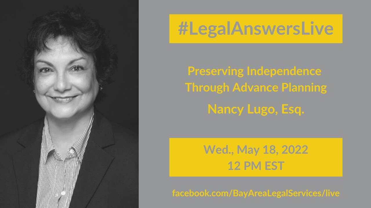#LegalAnswersLive Preserving Independence Through Advance Planning