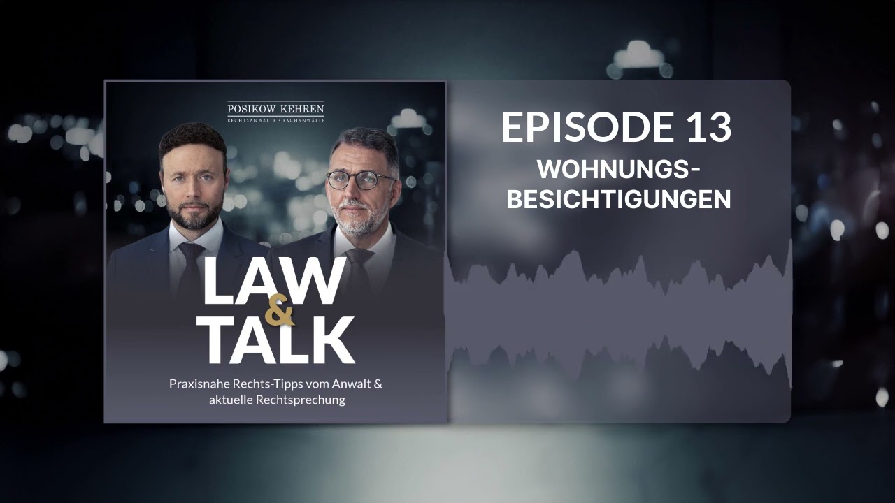 Episode 13 | Verhalten bei Vermieterbesichtigung: Tipps vom Rechtsanwalt für Mieter