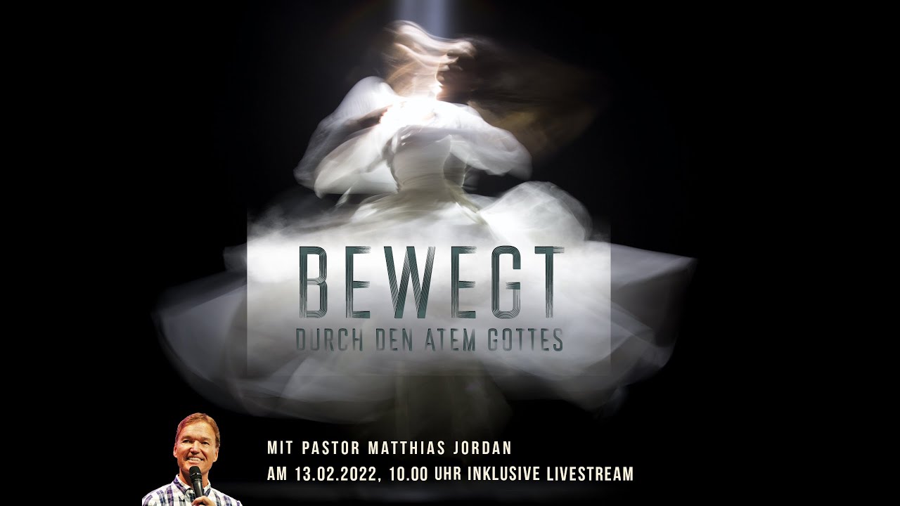 BEWEGT durch den Atem Gottes I Matthias Jordan