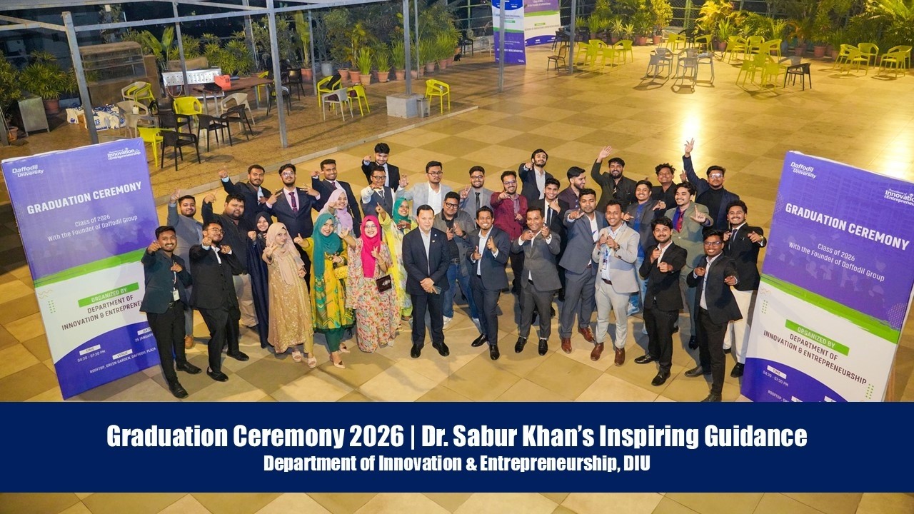 Graduation Ceremony 2026 | Dr. Sabur Khan’s Guidance | Dept of Innovation & Entrepreneurship