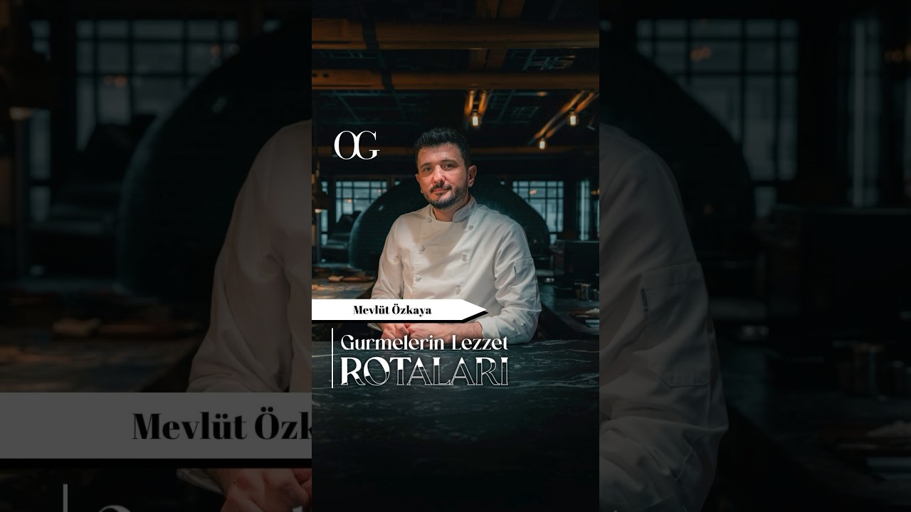 Gurmelerin Lezzet Rotaları: M&uuml;rver, Şef Mevl&uuml;t &Ouml;zkaya