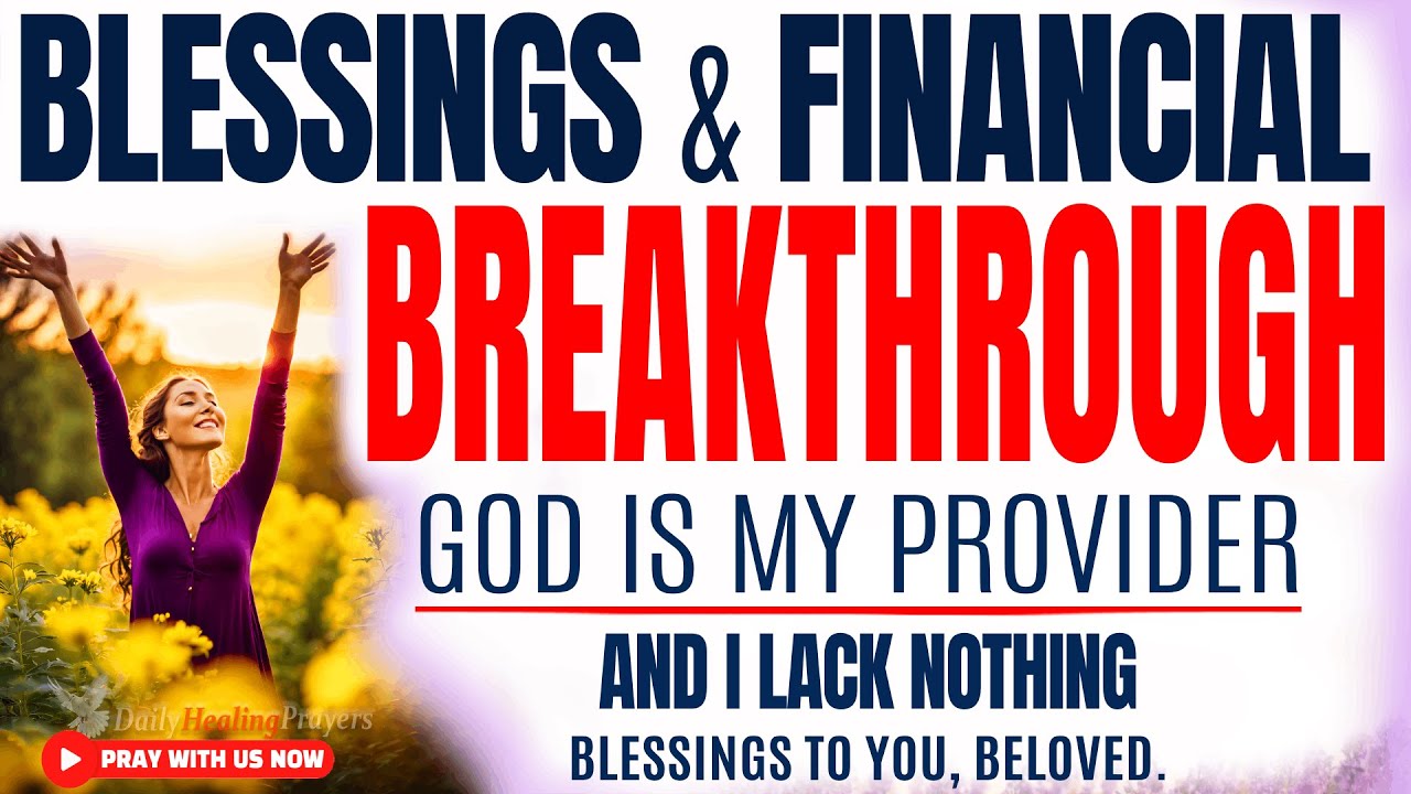 DECLARE FINANCIAL BLESSINGS & BREAKTHROUGH OVER YOU | Listen Every Day (Christian Motivation)