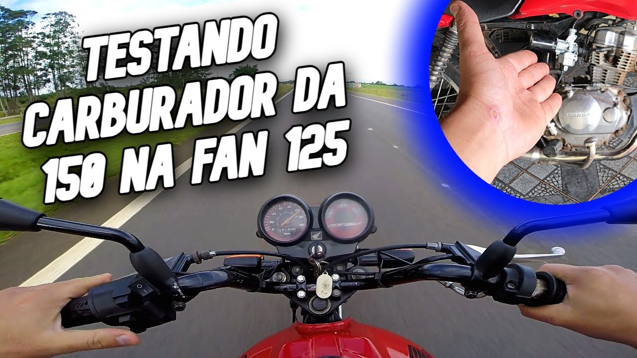 TESTANDO CARBURADOR DA TITAN 150 NA FAN 125