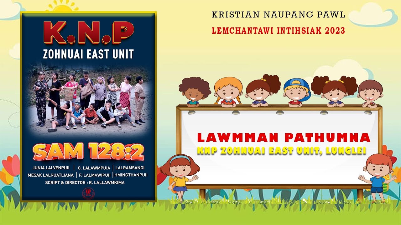 Sam 128:2 : KNP Zohnuai East Unit, Lunglei