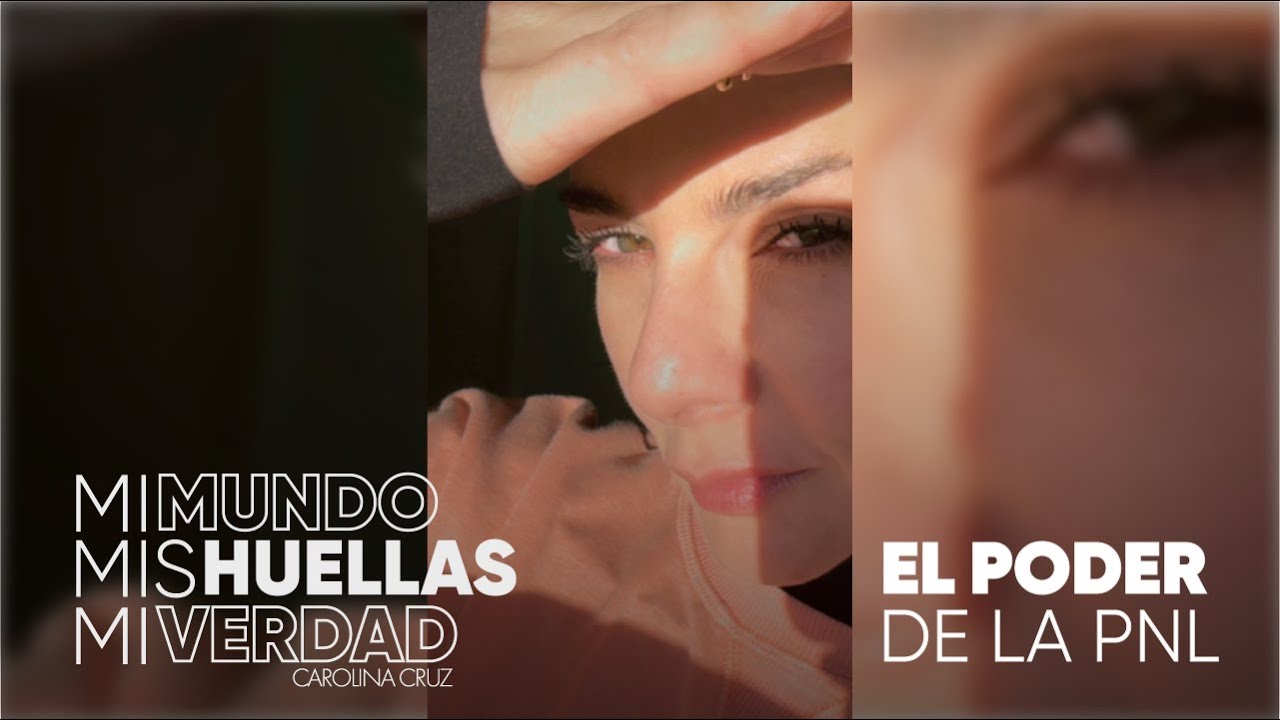Mi mundo, mis huellas, mi verdad: El poder de la PNL