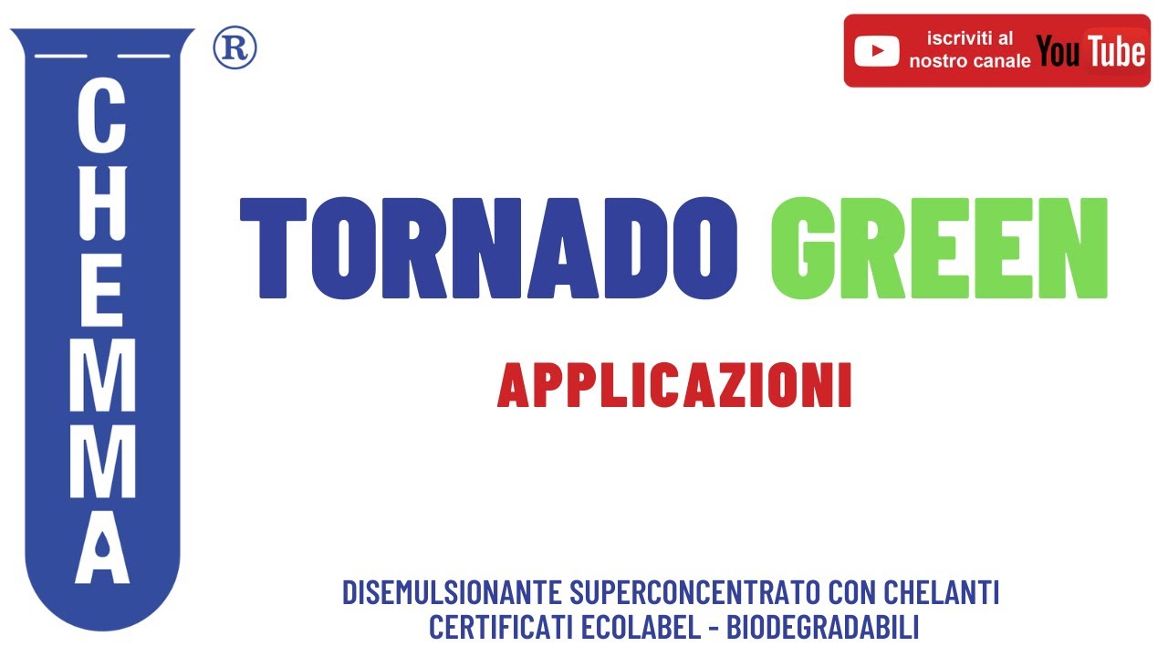 CHEMMA - Applicazioni Tornado Green sgrassante