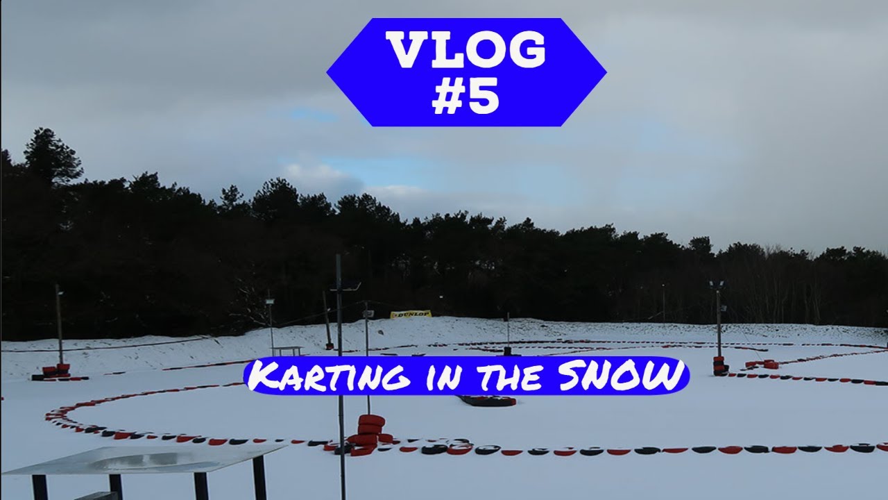 VLOG #5 - Karting in the SNOW
