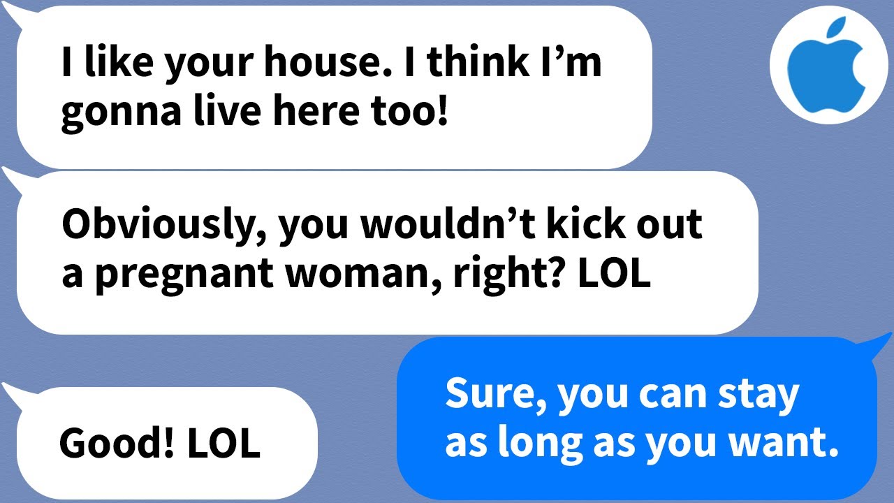 【Apple】My SIL tries to move in to my house, so I left with her entire family and left her there...