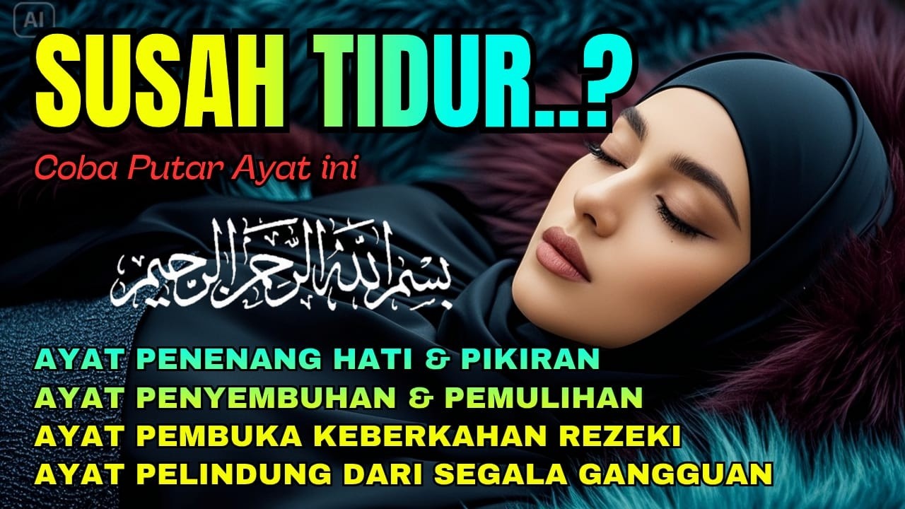 Susah Tidur & Gelisah? Dengarkan Ruqyah Syar'iyyah | Ruqyah Merdu Penenang Hati Menjelang Ramadhan