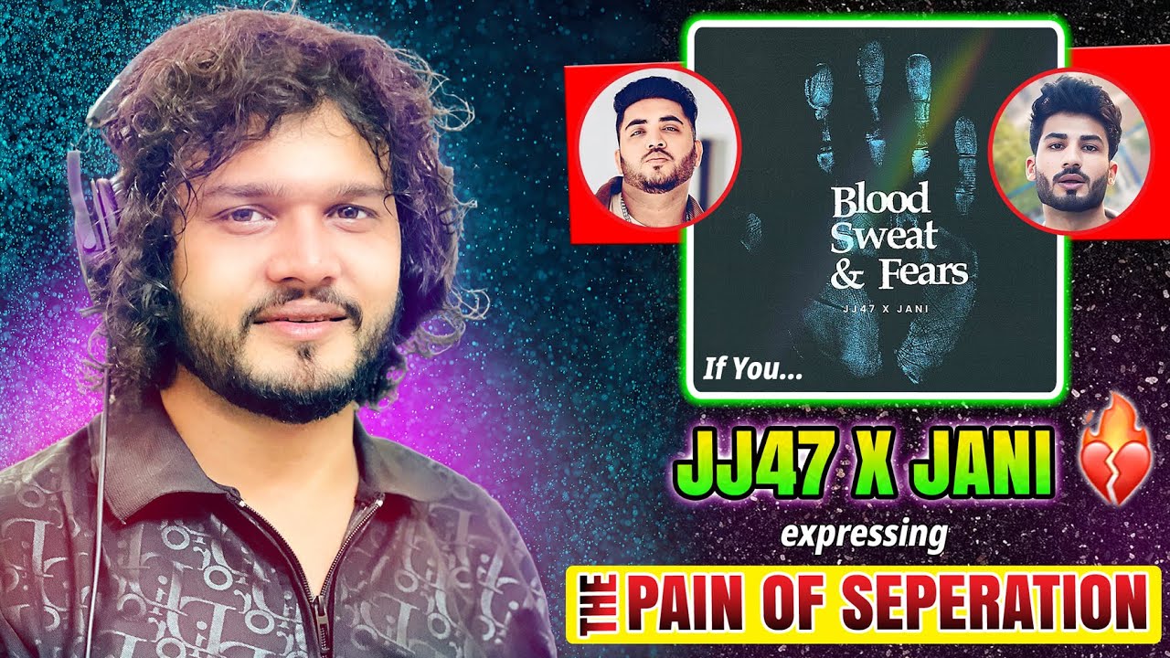 IF YOU - JJ47 x JANI REACTION | BLOOD SWEAT & FEARS EP | SHAQIB SIDDIQUI