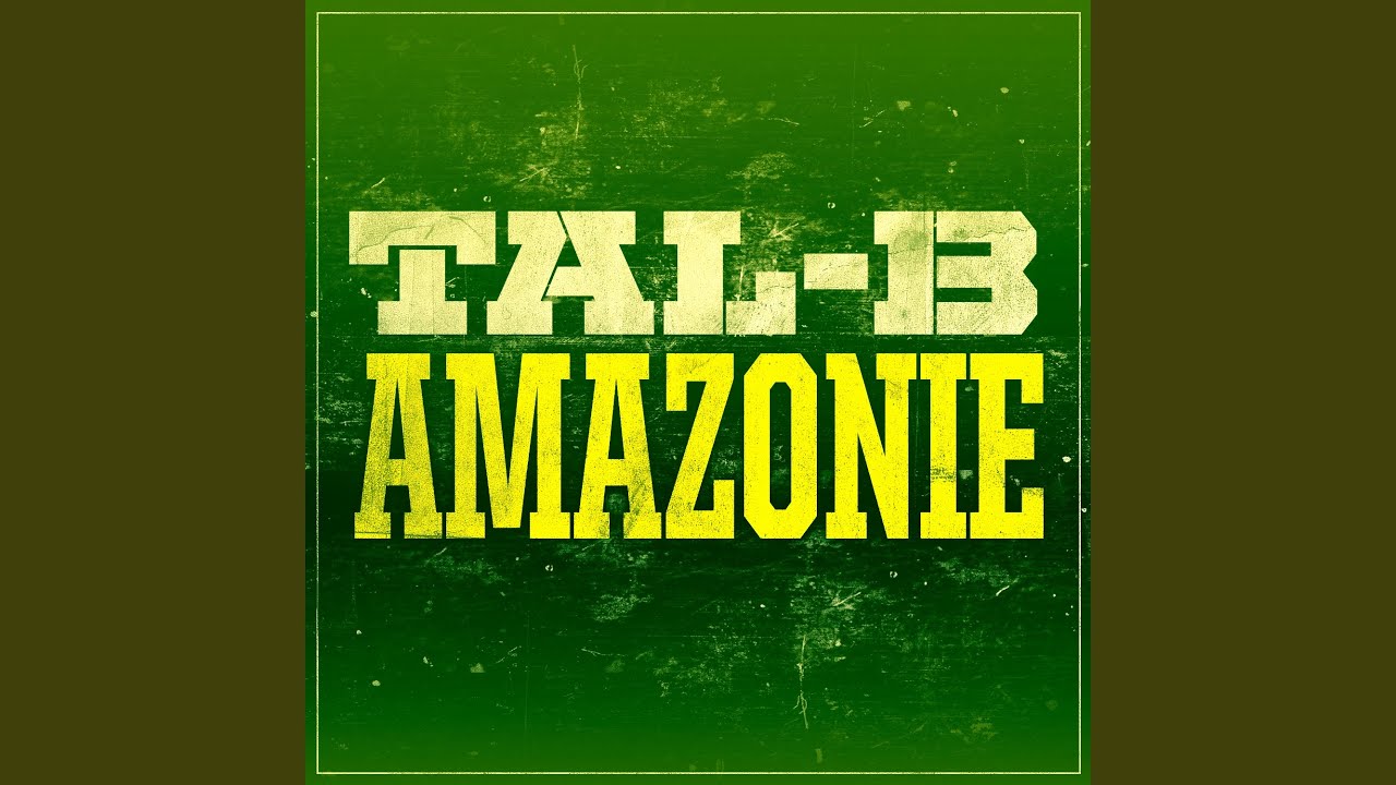 Amazonie - TAL B