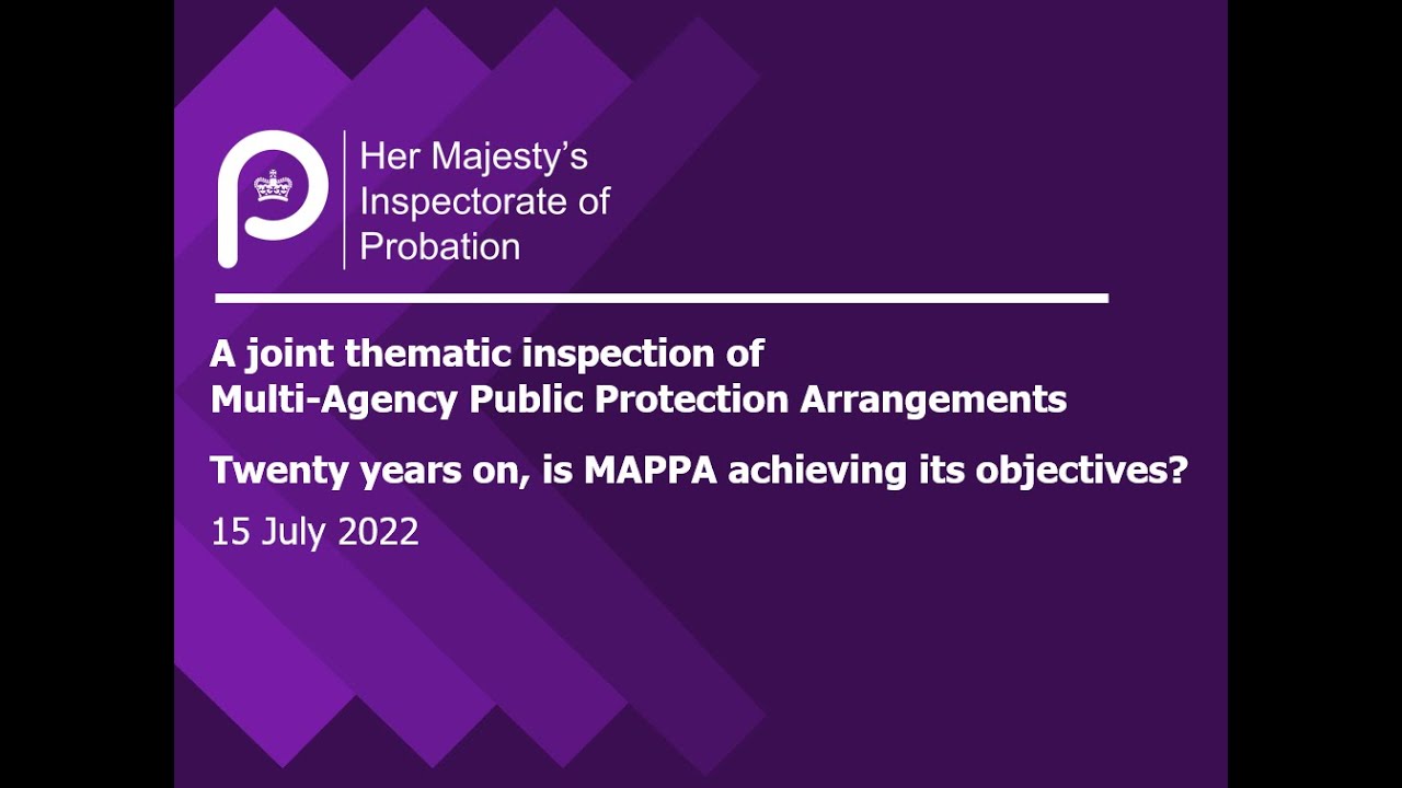 Launch Event: A joint thematic inspection of Multi-Agency Public Protection Arrangements.