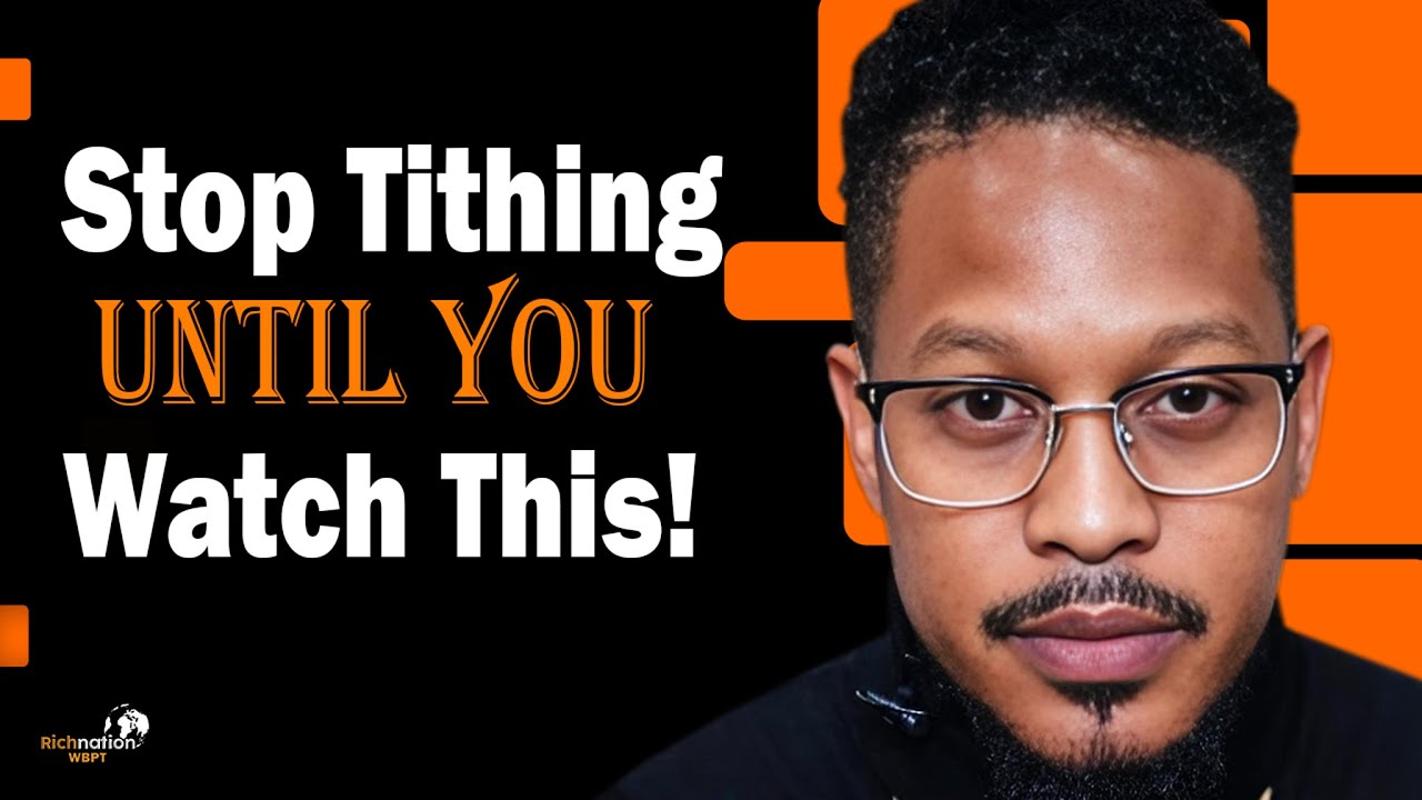 Stop Tithing Blindly! Watch this First for a Deeper Understanding |Lovy Elias |RichNation WBPT