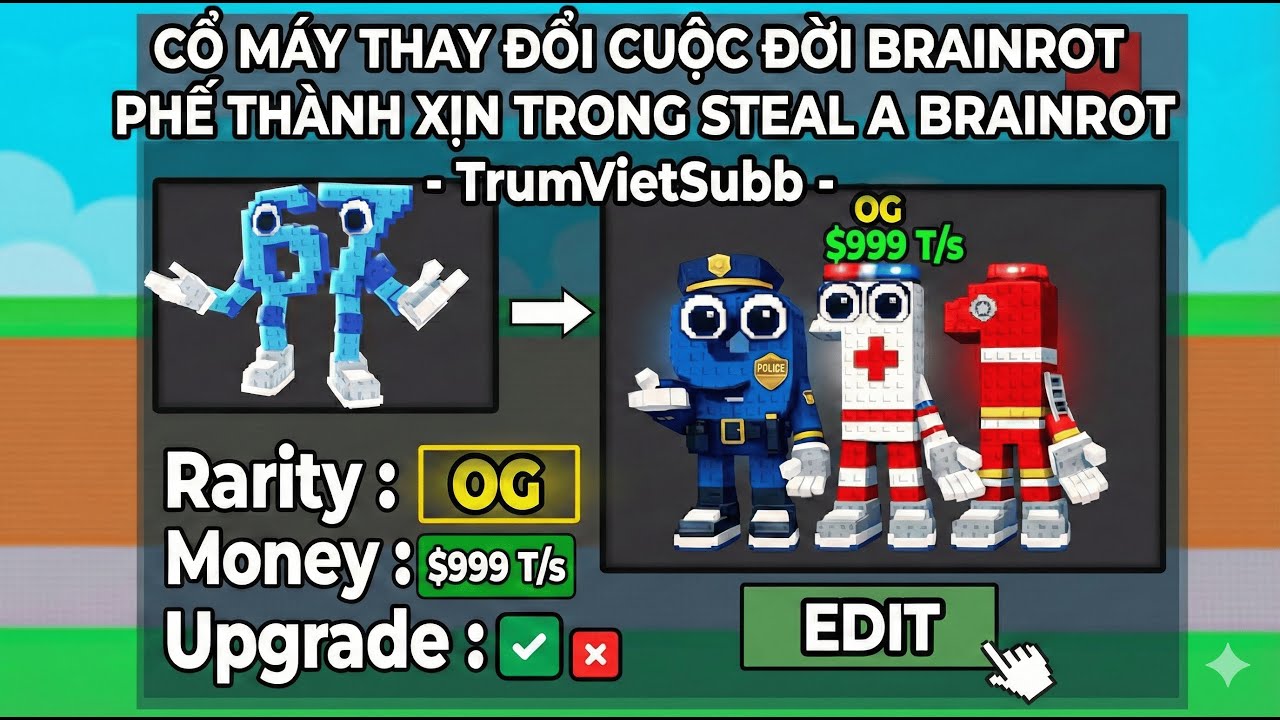 CỔ MÁY THAY ĐỔI CUỘC ĐỜI BRAINROT PHẾ THÀNH XỊN TRONG STEAL A BRAINROT - TrumVietSubb -