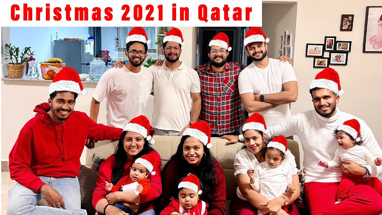 Christmas 2021 in Qatar | Christmas Day celebration by N4 Fam | @SecretRecipeByShenoy