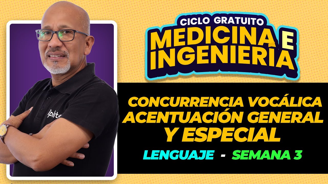 LENGUAJE | Concurrencia vocálica, acentuación general y especial