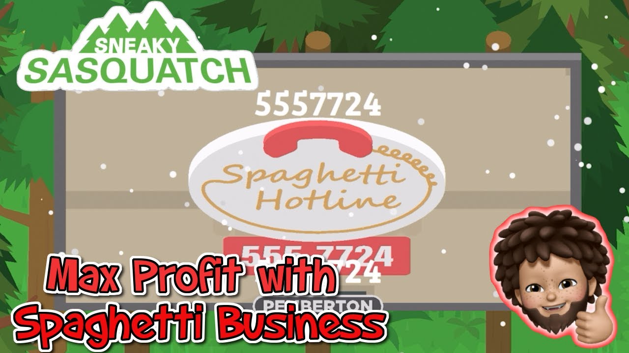 Sneaky Sasquatch -  How to Maximum the Profit of Spaghetti business