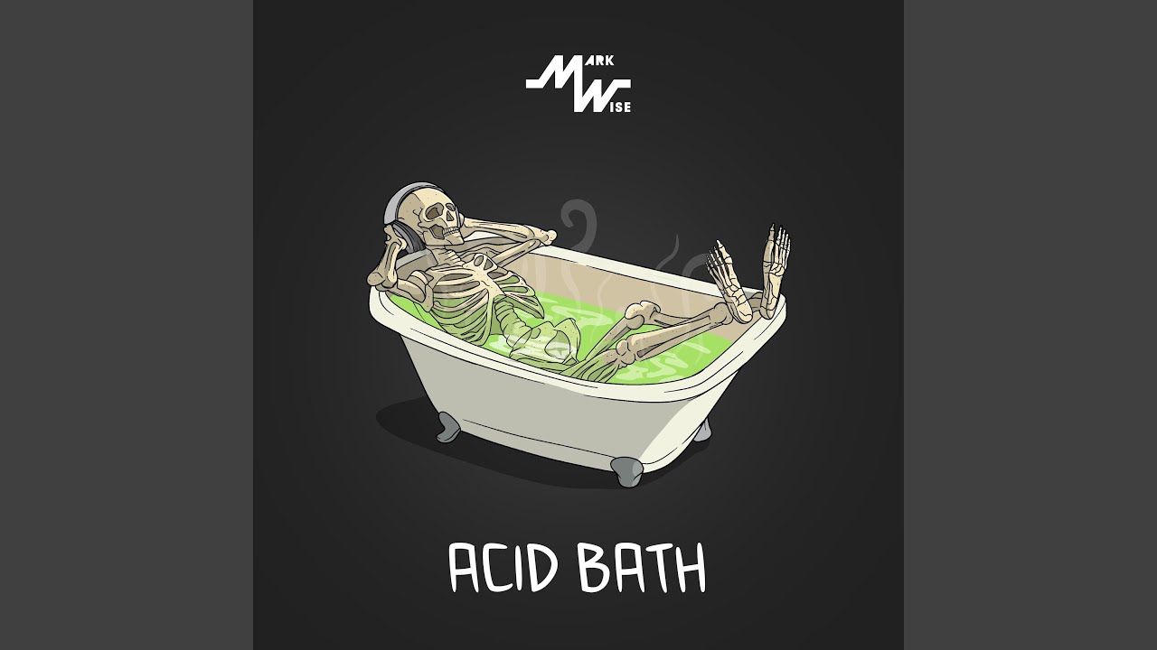 Acid Bath