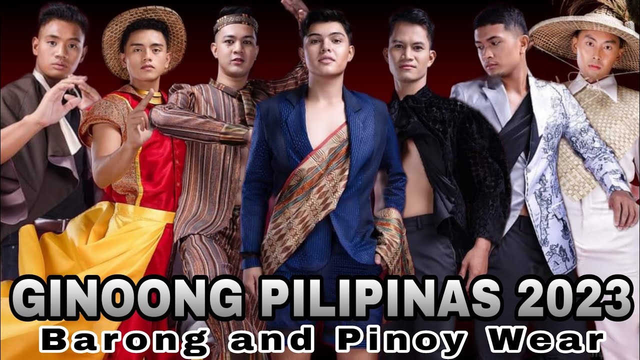 GINOONG PILIPINAS 2023 | Barong and Pinoy Wear