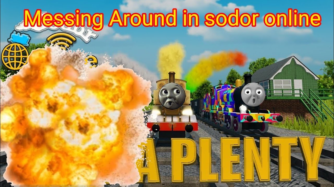 Messing around in sodor online