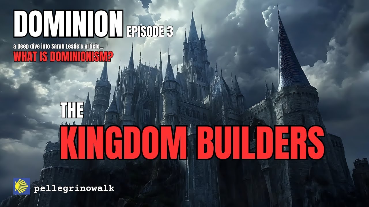 DOMINION #3 - THE KINGDOM BUILDERS - A commentary on 