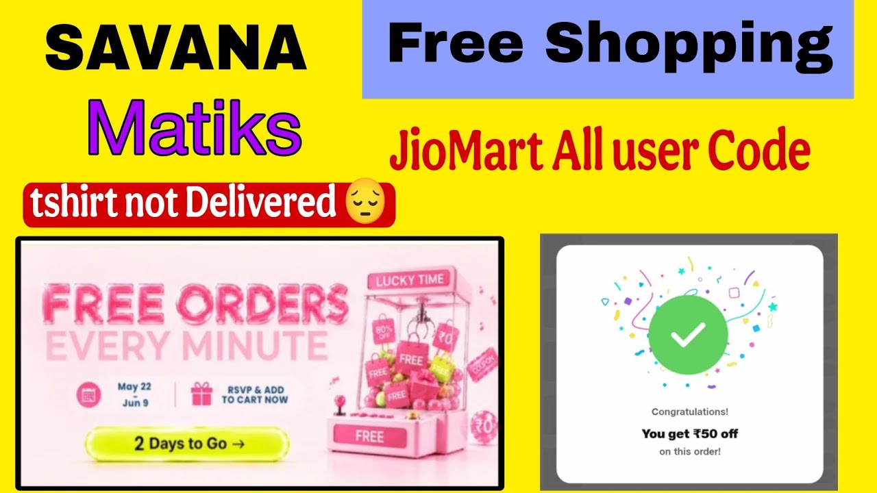 Savana Free Shopping | JioMart ₹50 Coupon | Matiks T-Shirt Update