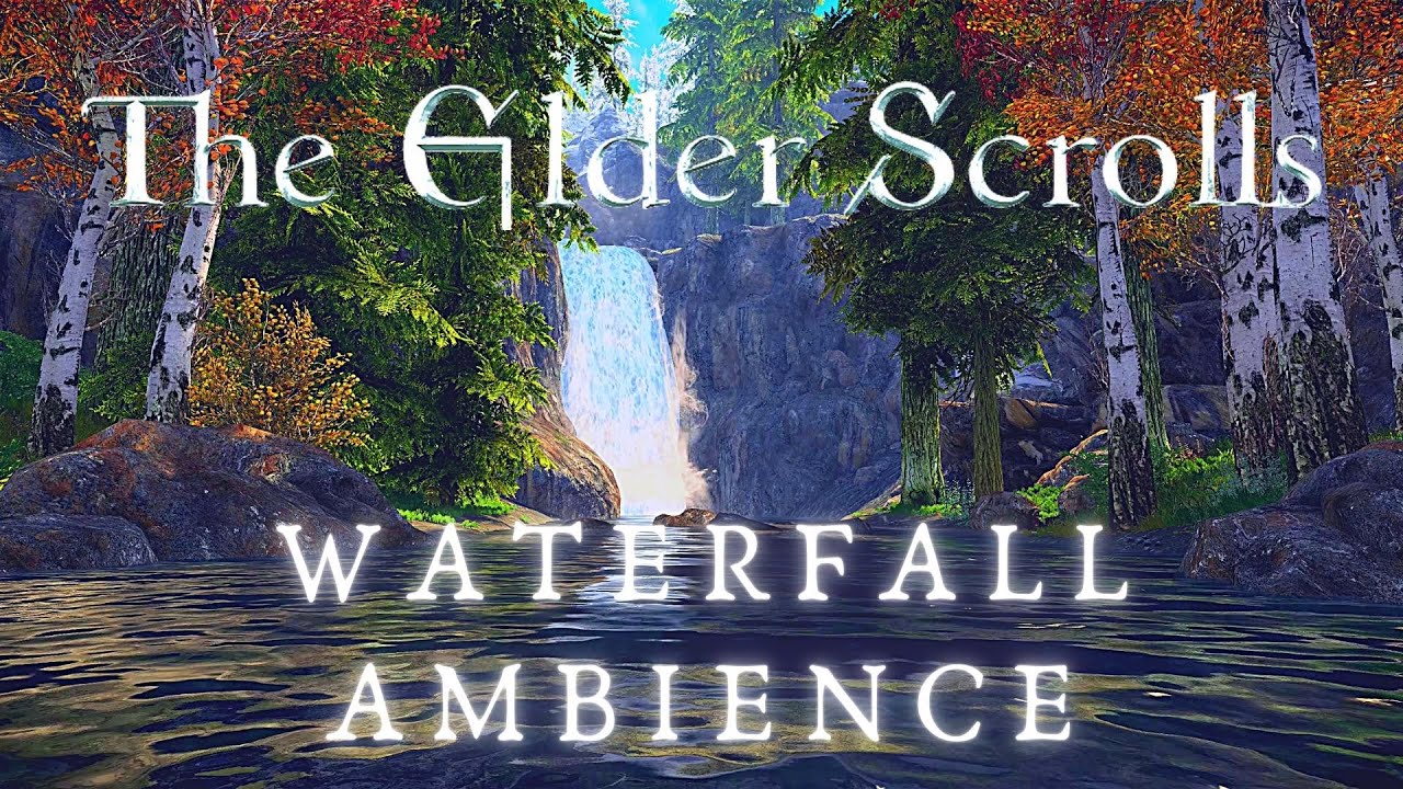 The Elder Scrolls Ambient Music & Atmosphere | 4K Ultra Modded | Waterfall Ambience [1 Hr]