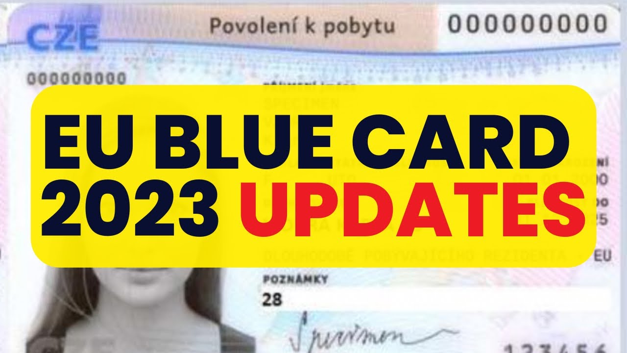 EU Blue Cards - 2023 Update - Great Changes?