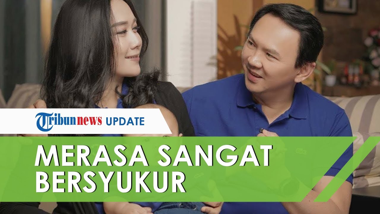 Puput Nastiti Genap Berumur 23 Tahun, Ahok: Saya Bersyukur Miliki Kamu