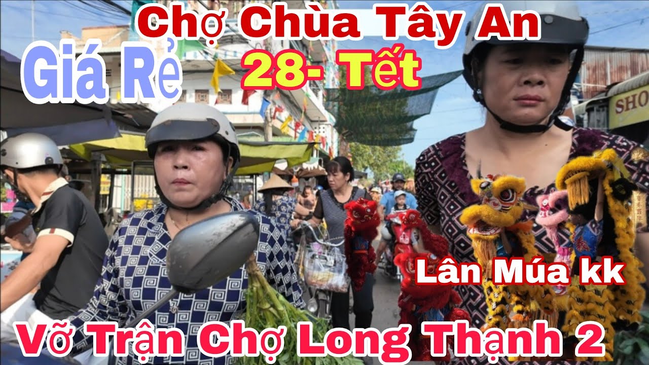 Bùng Nổ Chợ Chùa Tây An 28 Tết. giá Rẻ Bất Ngờ xã hàng Về quê luôn…