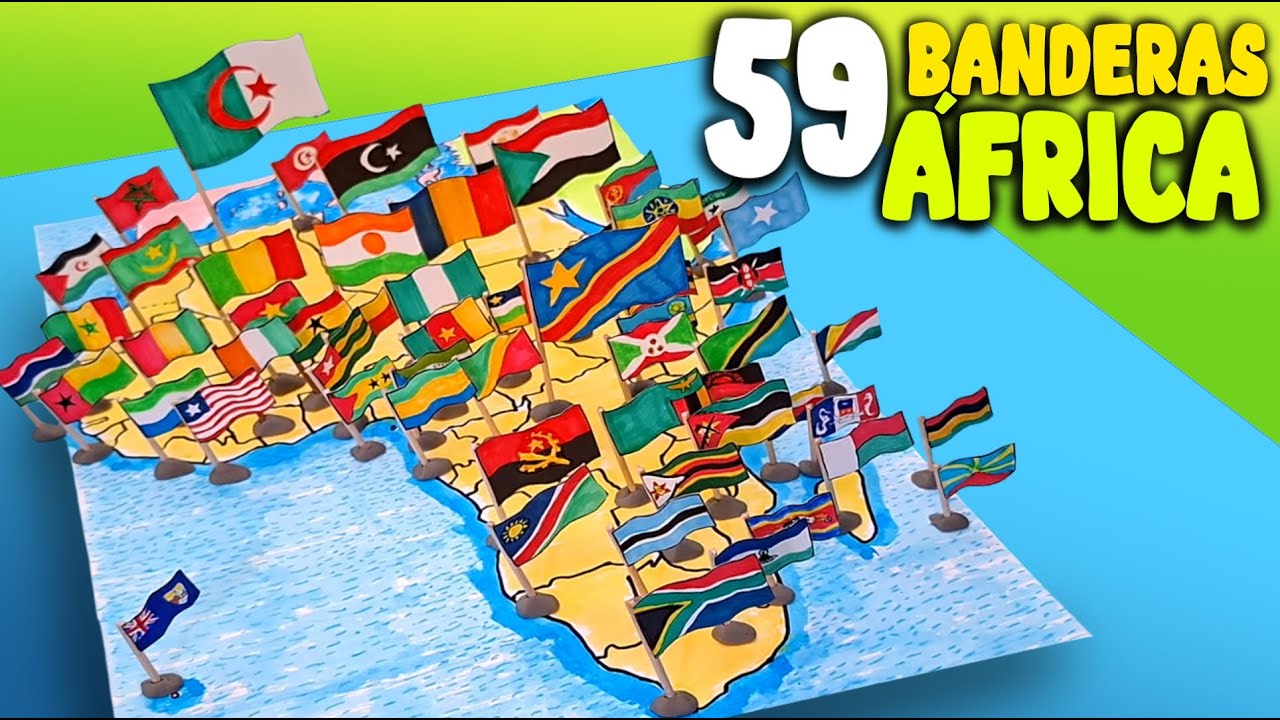 🌍Cómo hacer el Súper MAPA de banderas de ÁFRICA 🌄más completo del mundo 🏝️