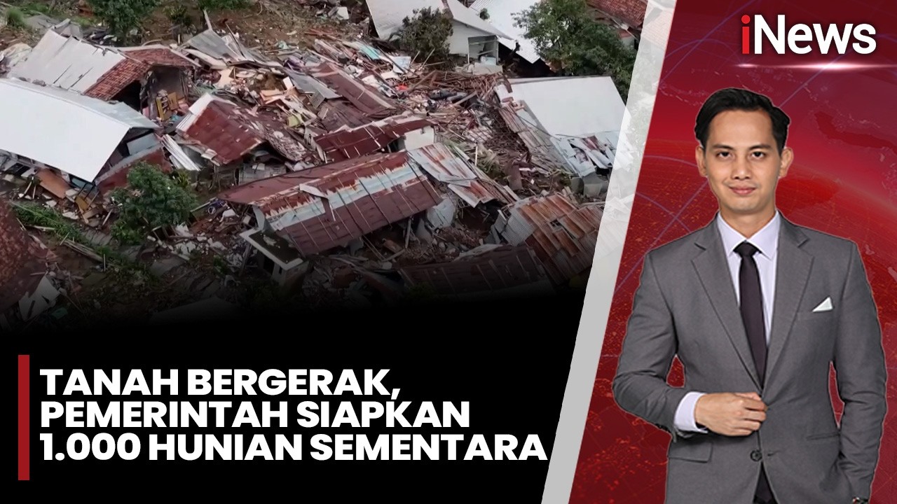 Tanah Bergerak, Pemerintah Siapkan 1000 Hunian Sementara | Pemimpin Rakyat (16/02)