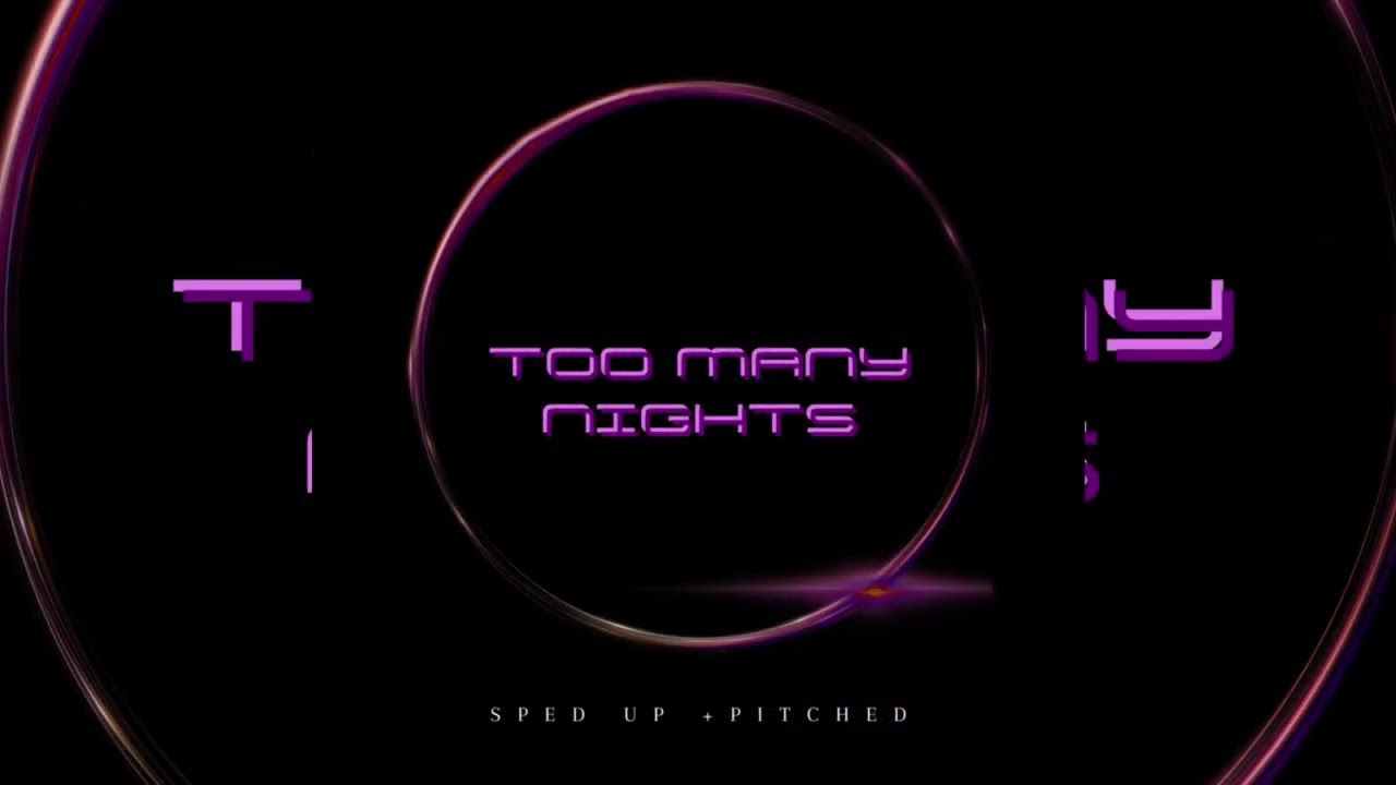 Too Many Nights - Metro Boomin | Future | Don Toliver (sped up + pitched)