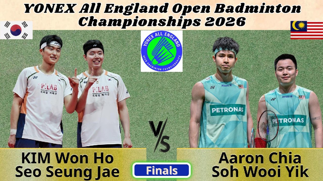 남자 복식 결승전: 김원호/서승재 vs 아론 치아/소우이익 | 2026 전영 오픈 배드민턴