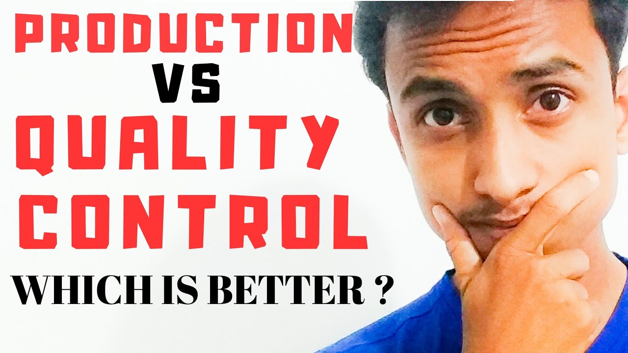 PRODUCTION VS QUALITY CONTROL DEPARTMENT ? WHICH IS BETTER? Pharmacy