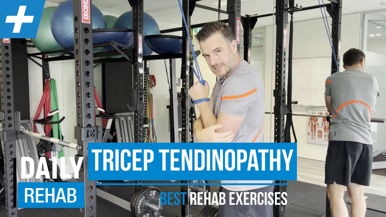 Лучшие упражнения для реабилитации при тендинопатии трицепса | Тим Кили | Physio REHAB