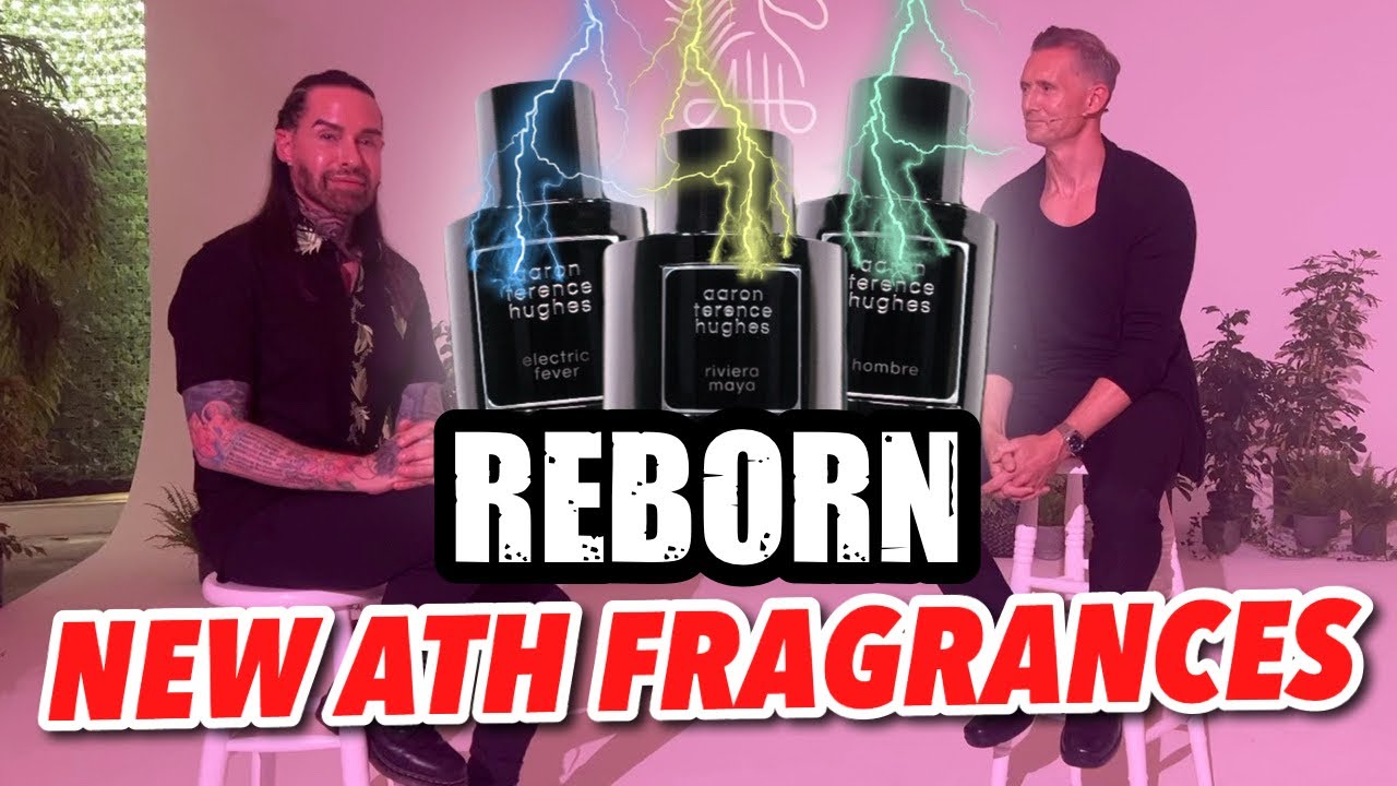 NEW Aaron Terence Hughes Fragrances Launched at the REBORN Event - His Best Yet?