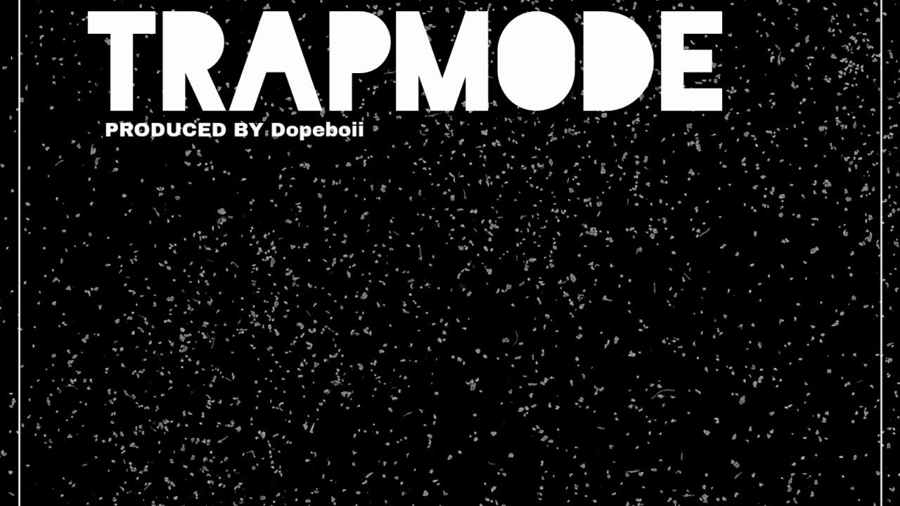 Trapmode [Official Audio] ft. Zyva