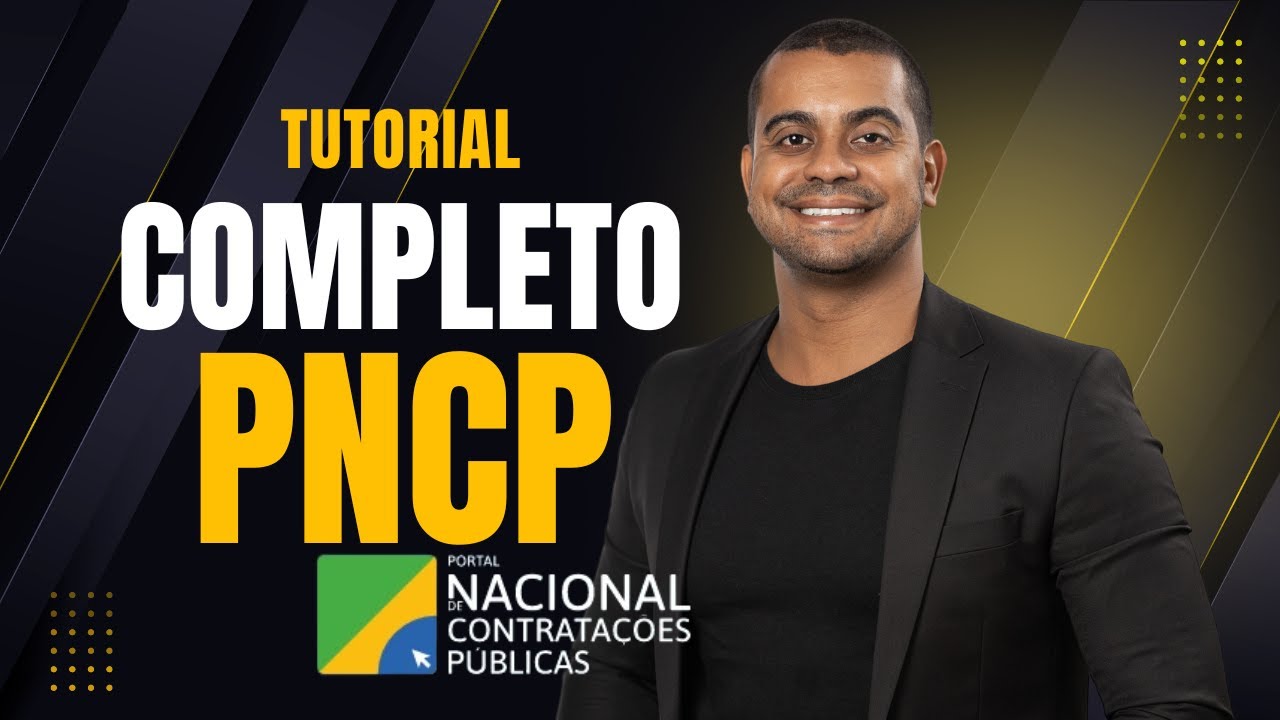 PNCP Tutorial: Guia completo ATUALIZADO 2025!