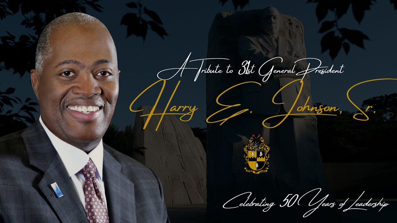 A Tribute to 31st General President Harry E. Johnson, Sr.