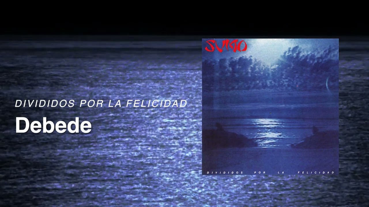 Sumo - Debede (Divididos Por La Felicidad)