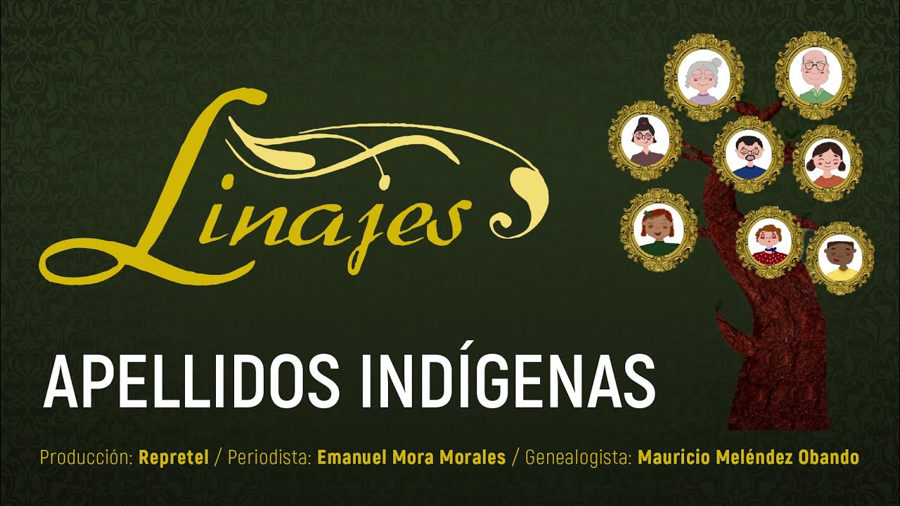 Linajes: el origen de los apellidos indígenas