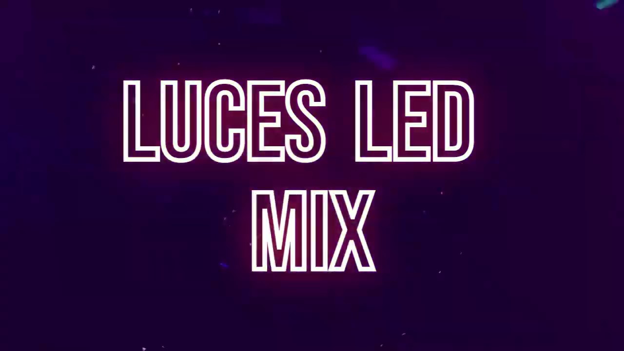 Luces Led Mix - DJ CRISS OFFICIAL