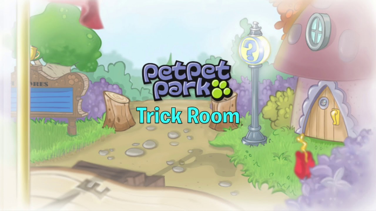Petpet Park Music: Trick Room