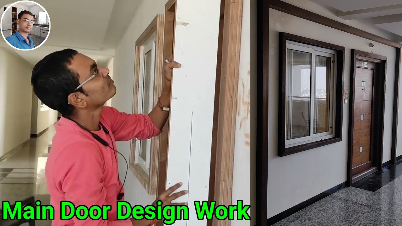 Main Door Design Work || main door panelling design || main door frame design