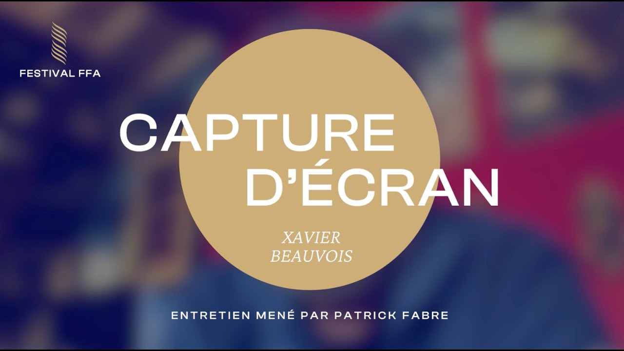 XAVIER BEAUVOIS (La Vall&eacute;e des fous) - Capture d'&eacute;cran #FestivalFFA 2024