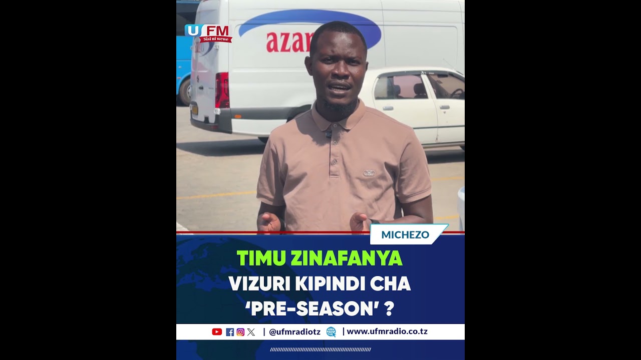 TIMU YAKO NI KWELI INAFANYA VIZURI KWENYE 'PRE SEASON'?