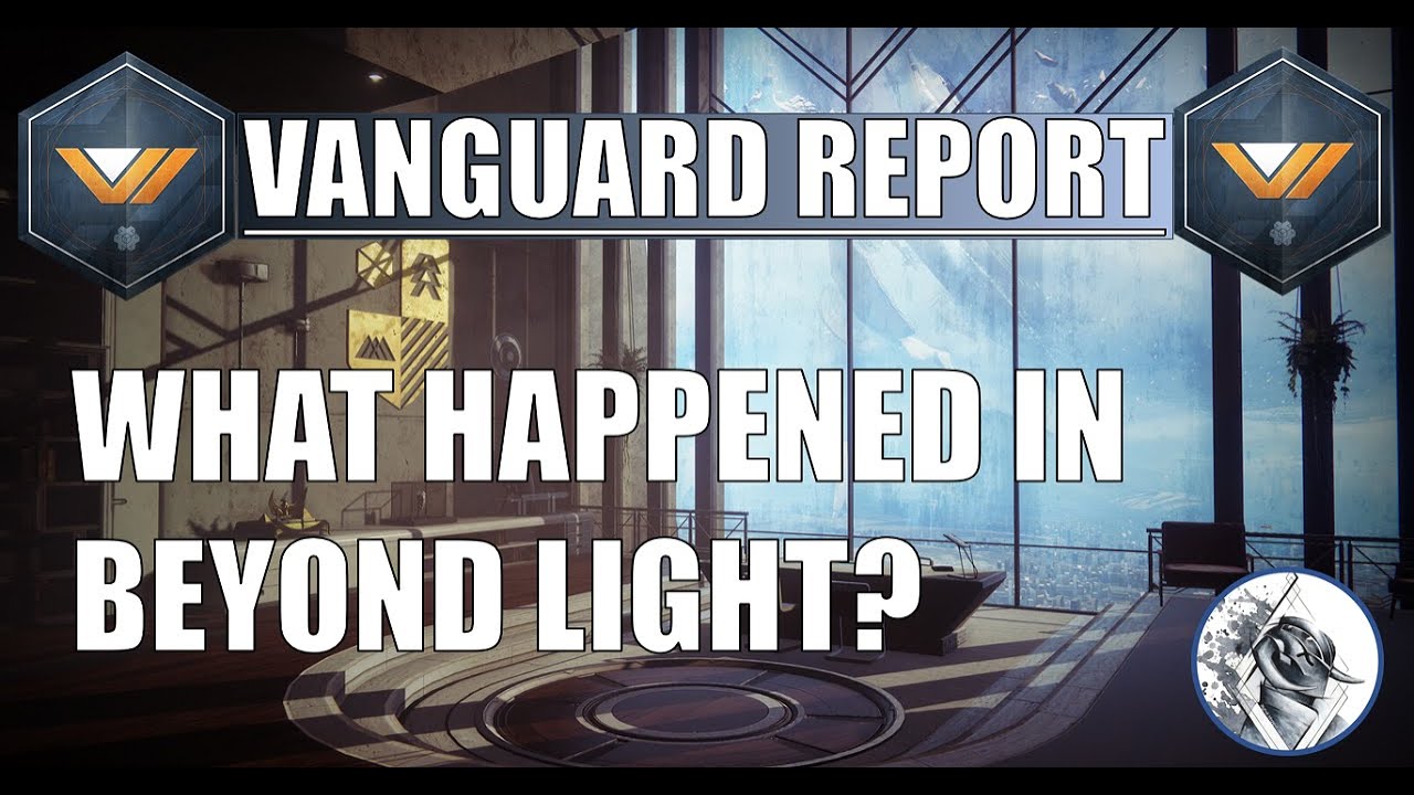 Vanguard Report - What Happened in Beyond Light? | Destiny 2 Lore