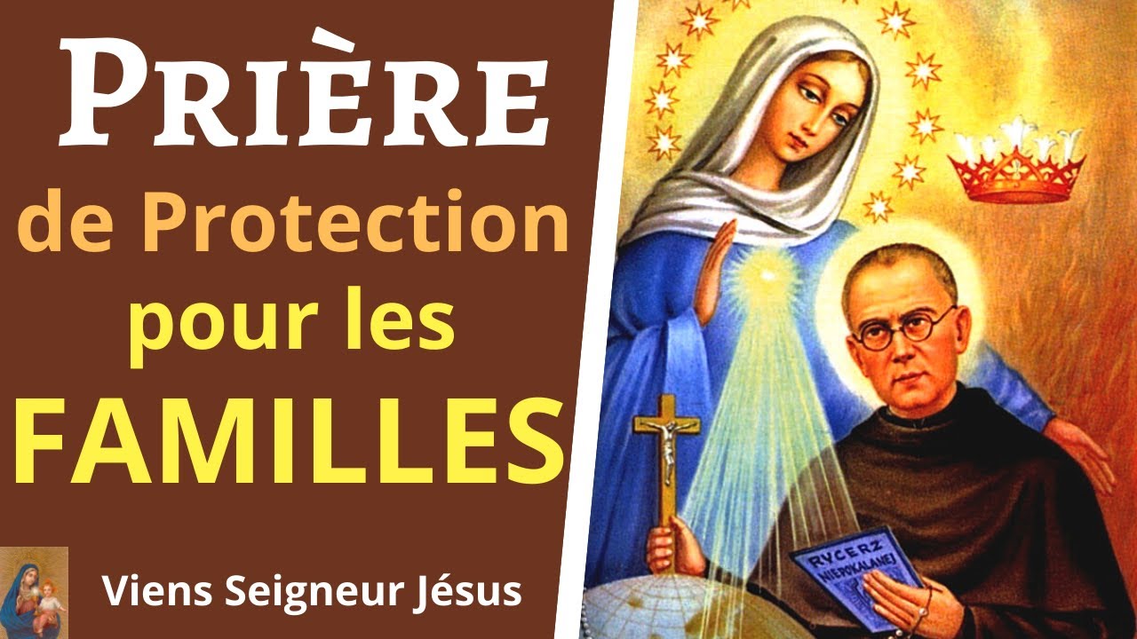 Prière de PROTECTION pour la FAMILLE à saint Maximilien Kolbe